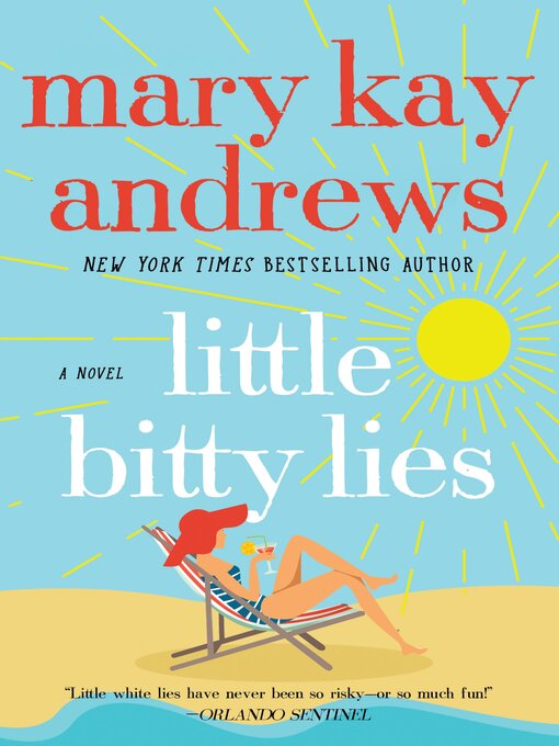 Title details for Little Bitty Lies by Mary Kay Andrews - Available